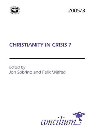 Concilium 2005/3 Christianitty in Crisis