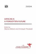 Concilium 2005/4 Vatican II the Forgotten Future?