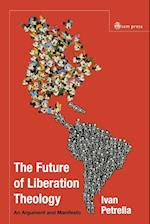 The Future of Liberation Theology