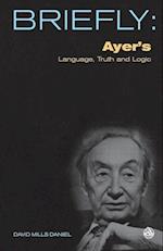 Ayer's Language, Truth and Logic