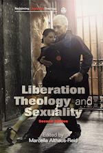 Liberation Theology and Sexuality Second Edition