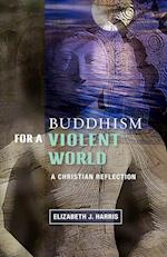 Buddism for a Violent World