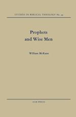 Prophets and Wise Men