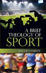 Brief Theology of Sport