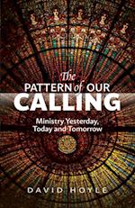 Pattern of Our Calling