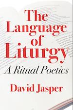 The Language of Liturgy