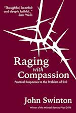 Raging with Compassion