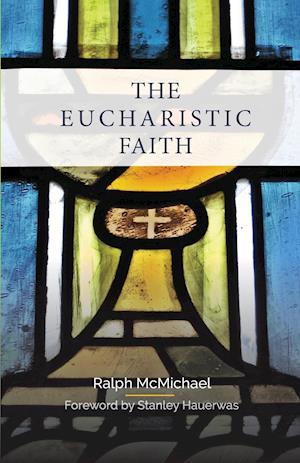 The Eucharistic Faith