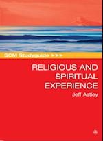 SCM Studyguide to Religious and Spiritual Experience