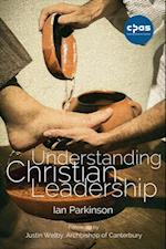 Understanding Christian Leadership