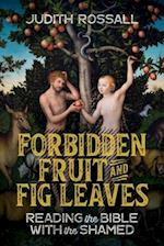 Forbidden Fruit and Fig Leaves