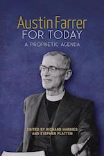 Austin Farrer for Today: A Prophetic Agenda 