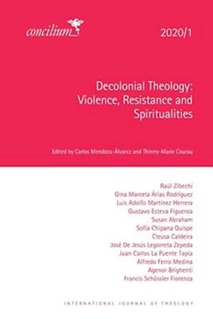 Decolonial Theology 2020/1: Violence, Resistance and Spiritualities