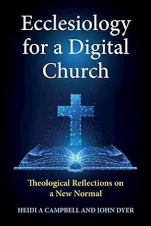 Ecclesiology for a Digital Church