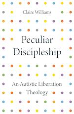 Peculiar Discipleship