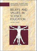 Beliefs and Values in Science Education