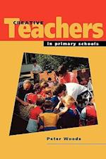 Creative Teachers in Primary Schools