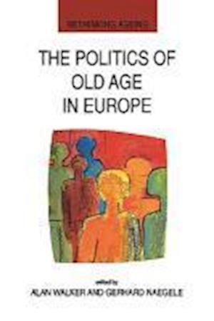 The Politics Of Old Age In Europe