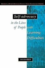 Self-Advocacy in the Lives of People with Learning Difficulties