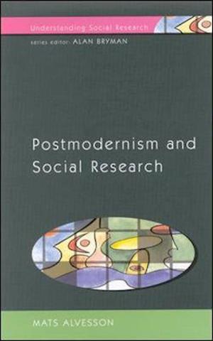 Postmodernism and Social Research