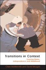 EBOOK: Transitions in Context: Leaving Home, Independence and Adulthood