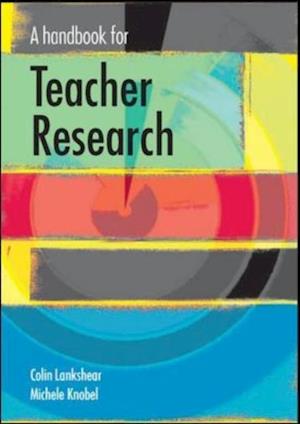 Handbook for Teacher Research