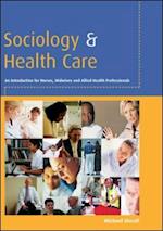 EBOOK: Sociology and Health Care