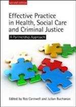 Effective Practice in Health, Social Care and Criminal Justice