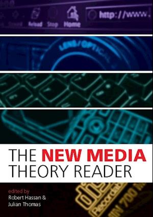 THE NEW MEDIA THEORY READER