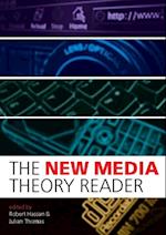 THE NEW MEDIA THEORY READER