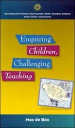 EBOOK: Enquiring Children: Challenging Teaching