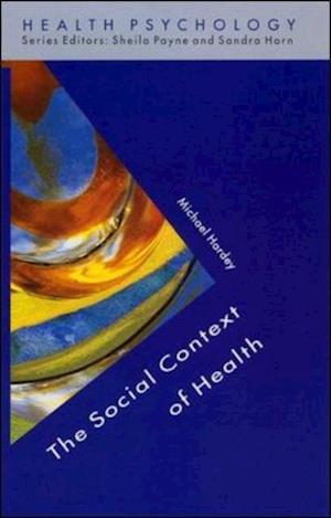 EBOOK: The Social Context Of Health