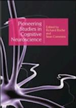 Pioneering Studies in Cognitive Neuroscience