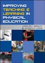 Improving Teaching and Learning in Physical Education