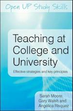 EBOOK: Teaching at College and University: Effective Strategies and Key Principles