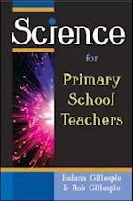 Science for Primary School Teachers