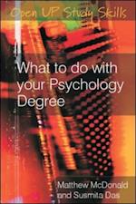 What to Do with Your Psychology Degree