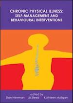 EBOOK: Chronic Physical Illness: Self-Management and Behavioural Interventions