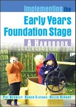 Implementing the Early Years Foundation Stage: a Handbook