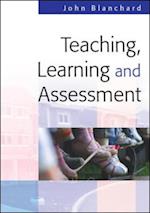 EBOOK: Teaching, Learning And Assessment