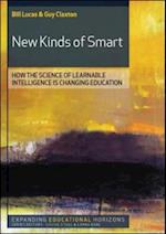New Kinds of Smart: Teaching Young People to Be Intelligent for Today's World