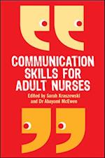 Communication Skills for Adult Nurses