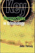 Key Perspectives in Criminology