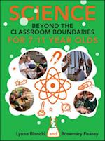 Science and Beyond the Classroom Boundaries for 7-11 Year Olds