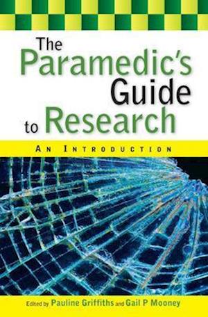The Paramedic's Guide to Research: An Introduction