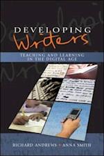 Developing Writers: Teaching and Learning in the Digital Age