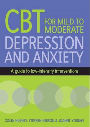 CBT for Mild to Moderate Depression and Anxiety