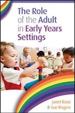 Role of The Adult in Early Years Settings