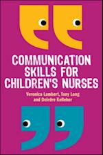 Communication Skills for Children's Nurses