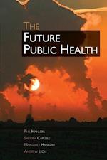 The Future Public Health